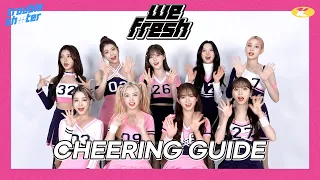 Kep1er 케플러 | 'We Fresh' Cheering Guide