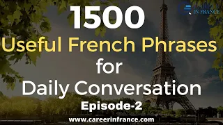 1500 useful French phrases for daily conversation  Episode-2