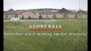 Globurbia: Suburban place-making amidst diversity