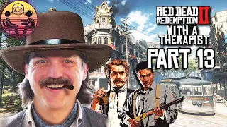 Red Dead Redemption 2 with a Therapist: Part 13 | Dr. Mick
