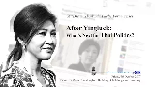 After Yingluck: What's Next for Thai Politics? 1/3