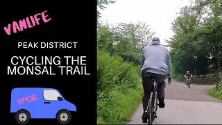 VANLIFE UK ~ Cycling the Monsal Trail in the Peak District