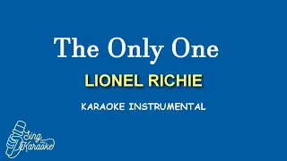 THE ONLY ONE  - LIONEL RICHIE   KARAOKE