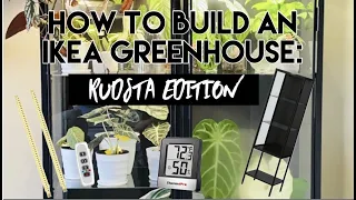 How to build an IKEA Greenhouse: RUDSTA EDITION
