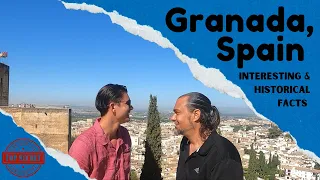 Facts about Granada: Fun Facts and History of Granada , Spain