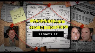 Anatomy of Murder - Toxic Web of Lies