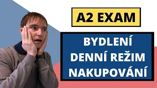 A2 Czech speaking exercise (bydlení, denní režim, nakupování)