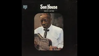 SON HOUSE AND ALAN WILSON- LEVEE CAMP ROAN (1965)