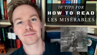 How to Read Les Misérables by Victor Hugo (10 Tips)