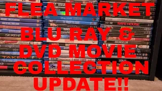 BLU RAY & DVD MOVIE COLLECTION UPDATE!! THE FLEA MARKET