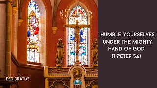 #9 HUMILITY - the hardest virtue to attain - Beautiful Homily