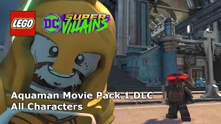 Aquaman Movie Pack 1 DLC Characters - LEGO DC Super-Villains