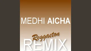 Aicha (Reggaeton extended Remix)