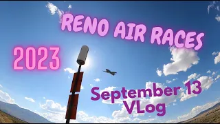 2023 Reno Air Races . Vlog 1