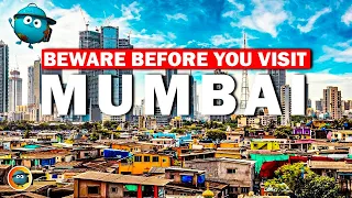 Beware Before Visiting Mumbai For The First Time