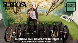 Subrosa BMX 2015 middle class & high end BMX bikes review | with english subtitles