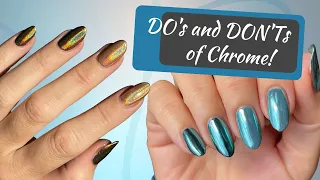 DOs and DON'Ts of Chrome Powder