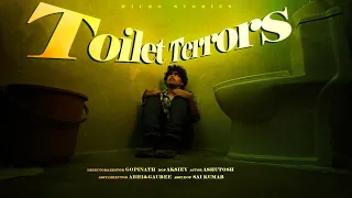 Toilet Terrors | Micro Stories - Episode 1 | Nut Pack | Directed by Gopinath