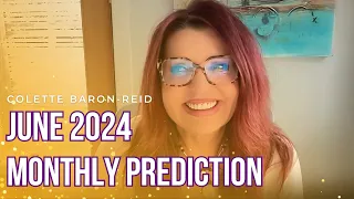 June 2024 Astrology Prediction 🔮 Oracle Reading with Colette Baron-Reid