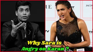 Why Sara Ali Khan is Angry on Karan Johar ?