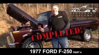 Legendary 1977 Ford F250 Part 4 | Completed!