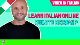 Practice Intermediate Italian Comprehension: Learn Italian Online LIVE [IT] - QUANTE NE BEVI?