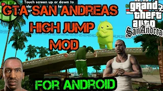 How to install GTA San Andreas high jump mod for Android game of play/GOP/channel