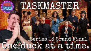 Taskmaster Series 13 Episode 10 Reaction - House Queens. - GRAND FINAL - ONE TEAM, ONE DREAM!