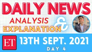 Economic Times || Daily News Analysis & Explanation - 13th September 2021 || Day 4 || with PDF