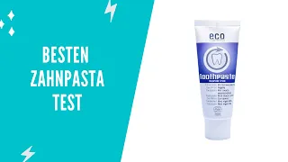 Die besten Zahnpasta Test (2022)