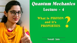 Photon and Its Properties | Lecture | PHYSICS | EDU PHYSICS | SONALI JAIN