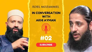 Akhi Ayman Interview with Adel Mozammel