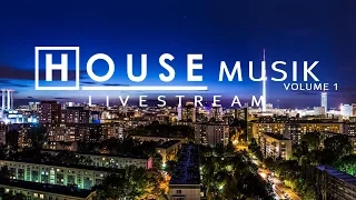 🎧 GEMAfrei und Spaß dabei | HOUSE MUSIK vol. 1 | LIVESTREAM