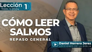 DANIEL HERRERA - LECCIÓN ESCUELA SABÁTICA - INTRODUCCIÓN 1- TRIMESTRE 1-2024