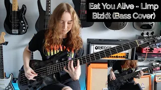 Eat You Alive - Limp Bizkit (Bass Cover)