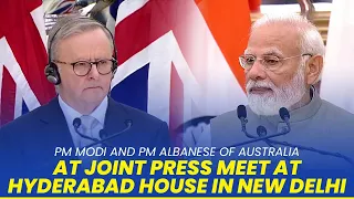 PM Modi and PM Albanese of Australia at joint press meet at Hyderabad House in New Delhi