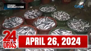 24 Oras Express: April 26, 2024 [HD]