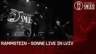 Rammstein - Sonne | Кавер Українською Live in Lviv by Grandma's Smuzi #StandWithUkraine 🇺🇦