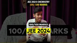 JEE 2024: Score 100/100 Marks in Chemistry🔥| JEE 2024 Chemistry Strategy #jee2024 #iit #shorts