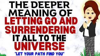 Abraham Hicks 2023 | The Deeper meaning of Letting Go and Surrendering it all to the Universe🌎