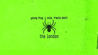 Young Thug - The London (ft. J. Cole & Travis Scott) [Official Audio]