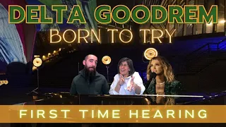 Delta Goodrem - Born To Try (REACTION) with my wife