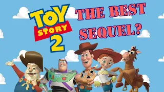 Is Toy Story 2 the Best Sequel?