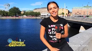 Dünyayı Geziyorum - Stockholm/İsveç - 16 Ekim 2016