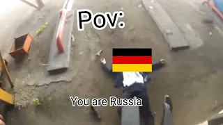 Pov : you are Russia.