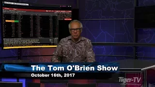 October 16th Tom O'Brien Show on TFNN - 2017