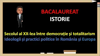 BAC - ISTORIE - Secolul 20 între democrație și totalitarism