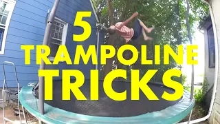 5 TRAMPOLINE TRICKS