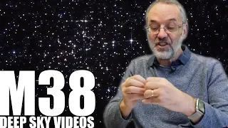 M38 - Open Cluster and its little companion - Deep Sky Videos