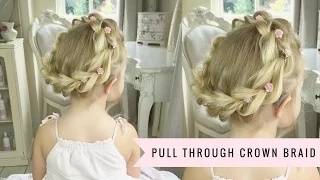Pull Through Crown Braid (With Baylee!) By SweetHearts Hair.
